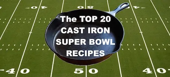 Top 20 Cast Iron Recipes