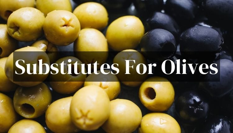 substitutes for olives